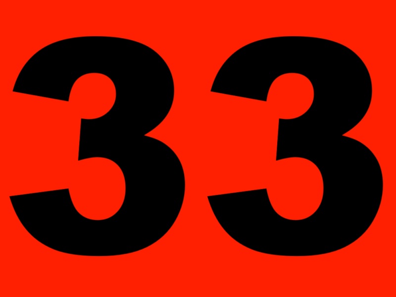 33. Thirty-Three