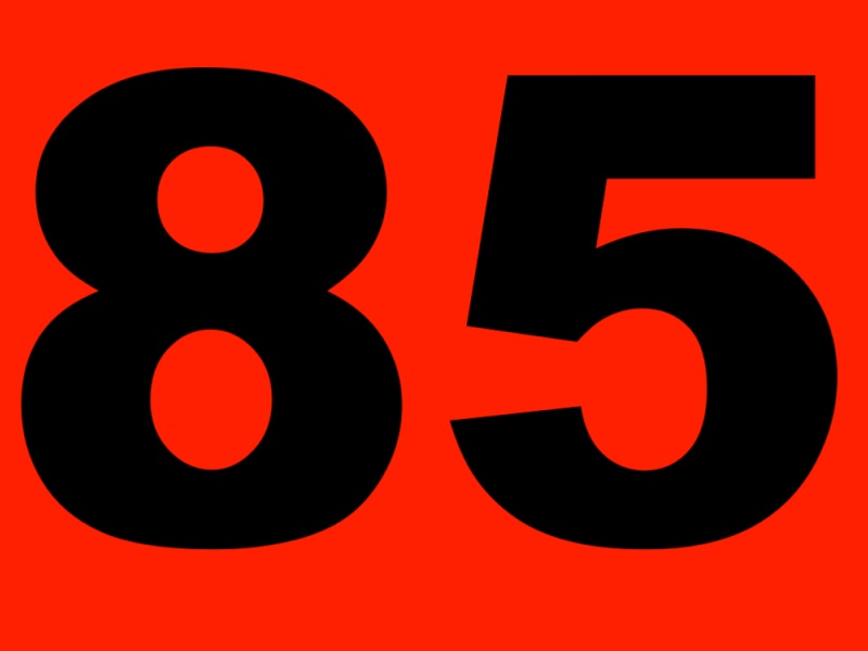 85. Eighty-Five
